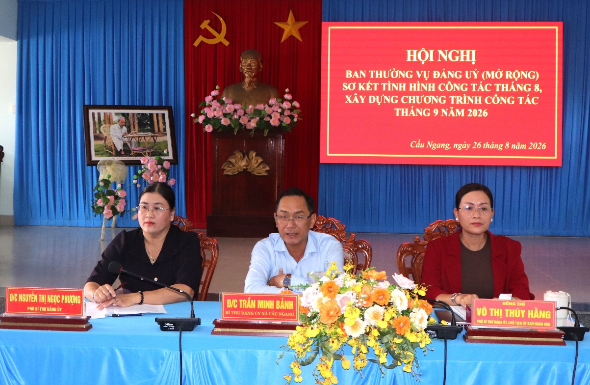 Đảng bộ xã Cầu Ngang sơ kết tình hình công tác tháng 8, xây dựng chương trình công tác tháng 9/2026